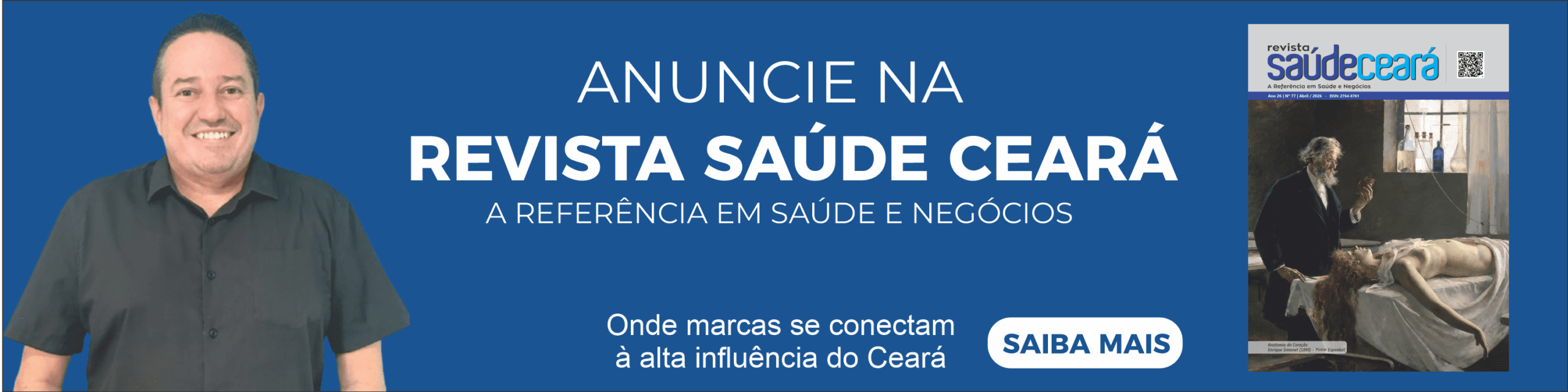 Anuncie na Revista Saúde Ceará - A Referência em Saúde e Negócios no Ceará